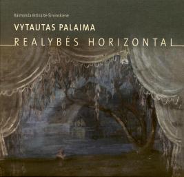 Vytautas Palaima: realybės horizontai